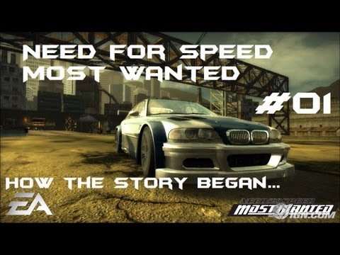 Need For Speed: Most Wanted - Episode #01 (How The Story Began...)