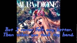 Aura Dione - Into the wild lyrics