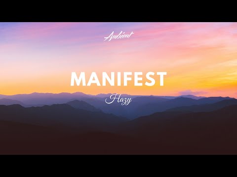 Hazy - Manifest