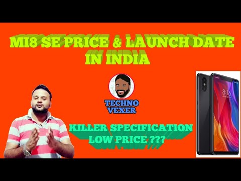 MI 8 SE || LAUNCH DATE & SPECIFICATIONS|| TECHNO VEXER Video