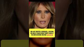 CNN reveals MELANIA BETRAYED TRUMP at the UN!🚨🚨🚨