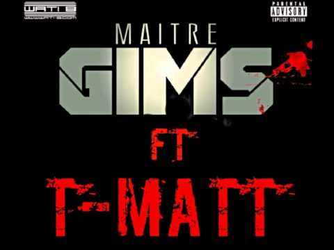 Maitre Gims ft T- Matt (2015)