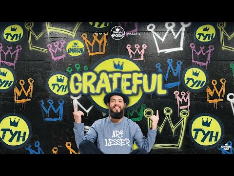Grateful | Ari Lesser | TYH Nation (Official Lyric Video)