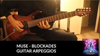 Muse - Blockades (SYNTH ARPEGGIOS ON GUITAR + SOLO)