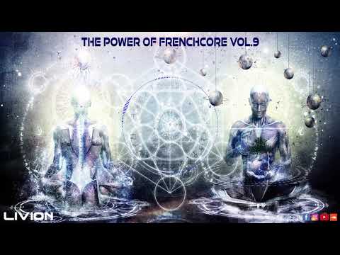 THE POWER OF FRENCHCORE VOL.9 - November 2019