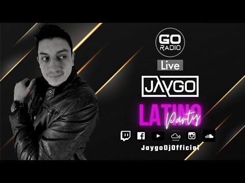 Mambos, Merengues, Reggaeton, Electro Latino Live Mix | GoRadio by JAYGO
