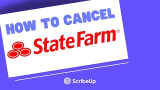 How To Cancel Your State Farm Insurance, Explained