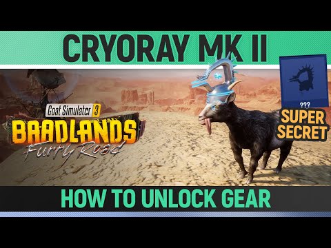 Goat Simulator 3: Baadlands Furry Road - Cryoray MK II - Goat Gear Location