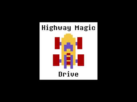 Highway Magic - Drive