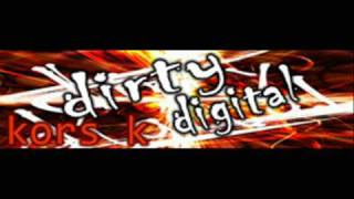 dirty digital