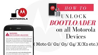 How to : Unlock Bootloader on any Motorola Phone [ Official Method ]