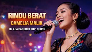 Download lagu RINDU BERAT – Camelia Malik ( COVER ) | Dangdut Koplo Paling Bikin Baper 🔥 mp3