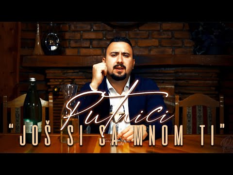 PUTNICI - JOŠ SI SA MNOM TI (OFFICIAL VIDEO 4K)