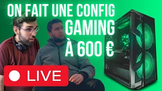 🔴 Montage d'un PC Gamer à 600 Euros : Config Gaming Puissante en Direct !"
