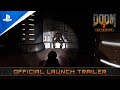 DOOM 3 VR Edition - Launch Trailer | PS VR