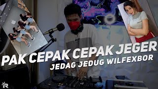 Download lagu DJ PAK CEPAK CEPAK JEGER WILFEXBOR TIKTOK VIRAL TERBARU JEDAG JEDUG mp3