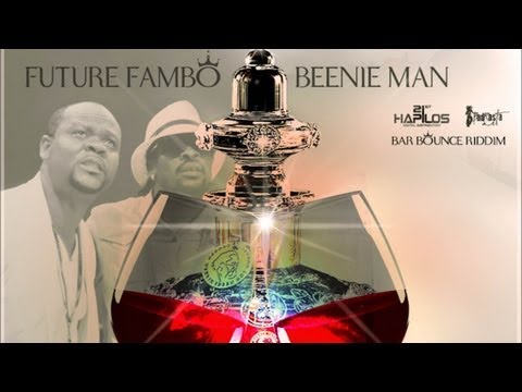Beenie Man & Fambo - Lets Make A Toast [Bar Bounce Riddim] Dec 2012