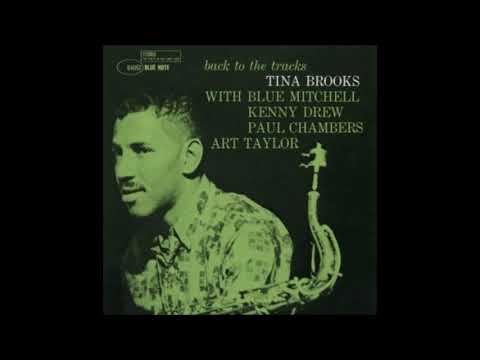 Tina Brooks -  Back to the Tracks ( Full Album )