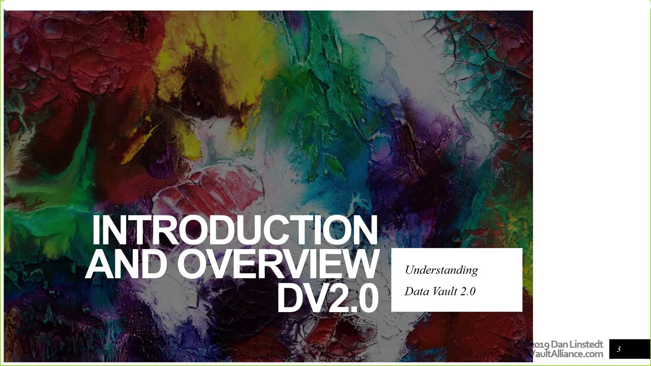 What is Data Vault? - Understanding Data Vault 2.0 by the inventor himself, Dan Linstedt