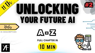 Class 11 AI | Unlocking your future with AI | Unit 2 Artificial Intelligence Code 843 | CBSE 2025-26