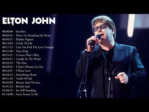 Elton John  Best Songs Playlist Ever - Greatest Hits Of Elton John  Full Album