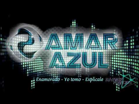 Mix: Enamorado - Yo tomo - Explícale ( Dj Andy Palacios )