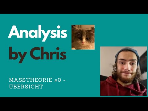 Maßtheorie #0 : Übersicht