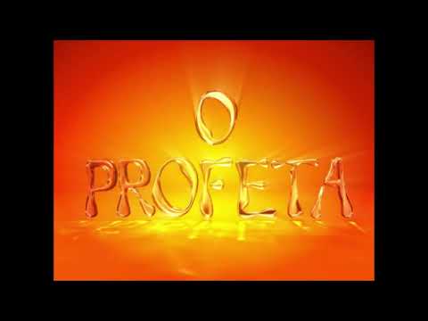 O Profeta - Tema de abertura