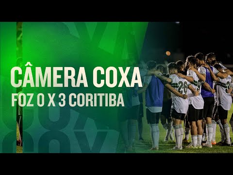 CÂMERA COXA | Foz do Iguaçu 0 x 3 Coritiba