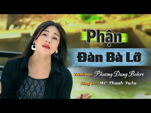 Phận đàn bà lỡ - Phương Dung