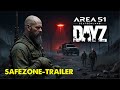 AREA51 DEUTSCHLAND DAYZ PS4 PS5 SAFEZONE TRAILER