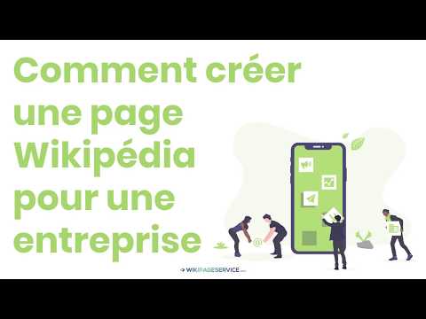 Comment créer une page Wikipédia pour une entreprise