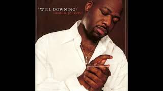 Will Downing  -   Don&#39;t Talk To Me Like That