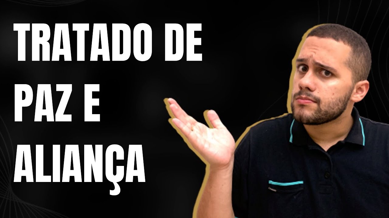 TRATADO DE PAZ E ALIANÇA (1825) - SOS História {Prof.Pedro Riccioppo}