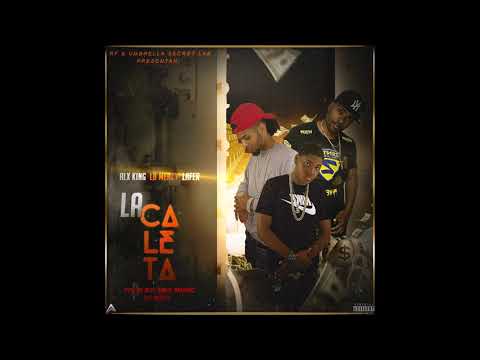 Alx King & Lb Mercy Ft Lafer  - La Caleta (Prod By: Meg Music & Dj Miky)