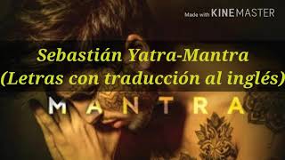 Sebastián Yatra-Mantra Lyrics Spanish and English