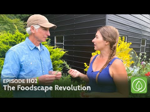 Growing a Greener World Episode 1102: The Foodscape Revolution
