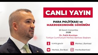 Para Politikası ve Makroekonomik Görünüm