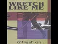 Wretch Like Me - Silently Violently