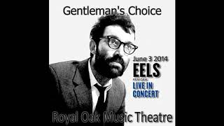 Eels - Gentlemen&#39;s Choice