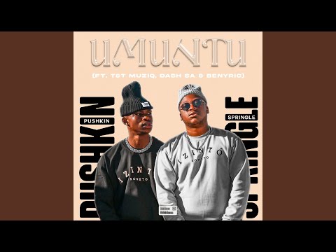Umuntu (feat. Dash SA, T & T Musiq, Benyric)