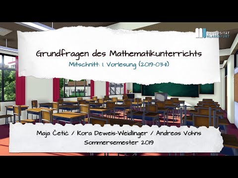 Grundfragen des Mathematikunterrichts (2019S): Mitschnitt Sitzung 2019-03-11