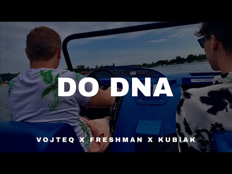 VOJTEQ - DO DNA (ft. Freshman, Kubiak)