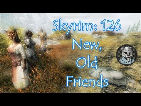 Checkers' Mellow Skyrim Let's Play Part 126 - New Old Friends