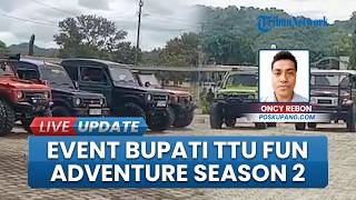 47 Peserta Ramaikan Fun Adventure Season 2 Bupati TTU, Ajang Silaturahmi Komunitas Otomotif