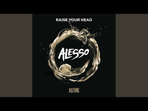 Raise Your Head