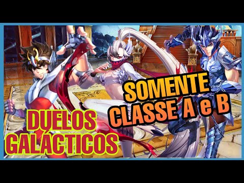 Somente Classe A e B Duelos Galácticos - Saint Seiya Awakening