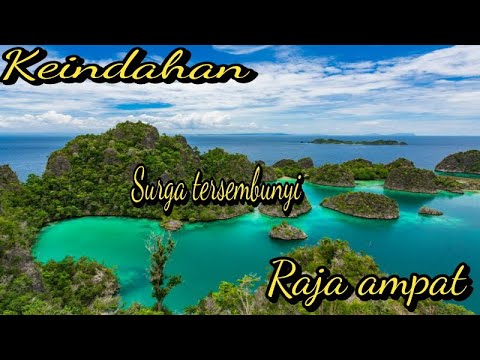 RAJA AMPAT SURGA YANG TERSEMBUNYI DI INDONESIA|KEREN BANGET GUYS...