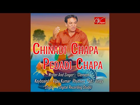 Chinadi Chapa Pedadi Chapa