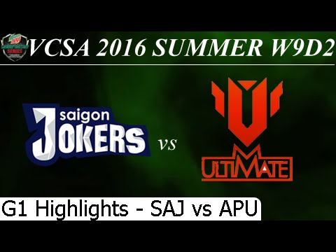 SAJ vs APU Game 1 Highlights 16/07/2016 - VCSA Summer 2016 W9D2M2 SaiGon Jokers vs An Phat Ultimate